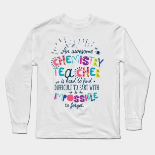 An Awesome Chemistry Teacher Gift Idea - Impossible to forget Long Sleeve T-Shirt